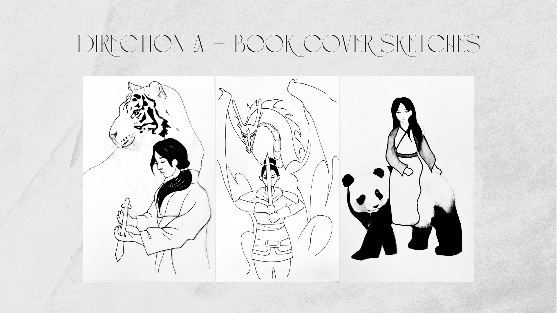 Direction A book cover sketches — tiger, dragon and panda concepts for Mulan