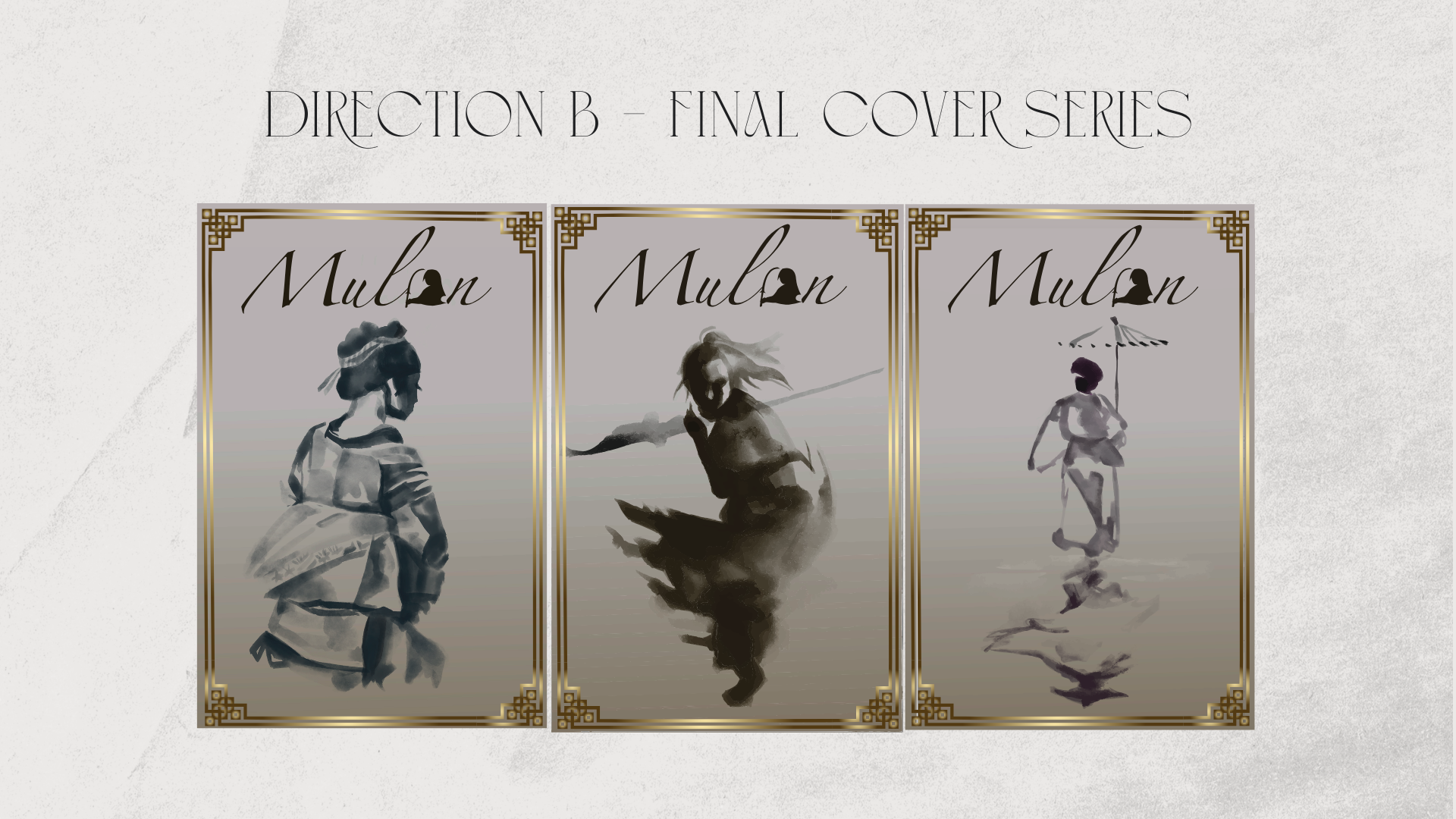 Direction B final Mulan book cover series — ink-wash illustrations with gold frames